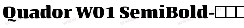 Quador W01 SemiBold字体转换